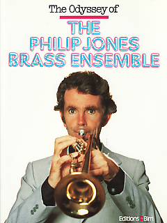 The Odyssey of The Philip Jones Brass Ensemble